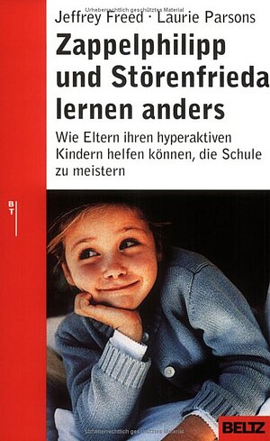  Zappelphilipp und Störenfrieda lernen anders