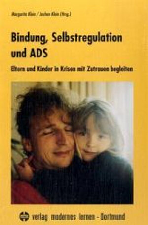  Bindung, Selbstregulierung und ADS