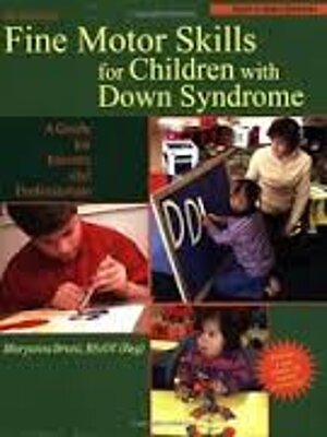  Fine Motor Skills for Children with Down Syndrome