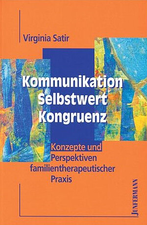 Kommunikation- Selbstwert- Kongruenz