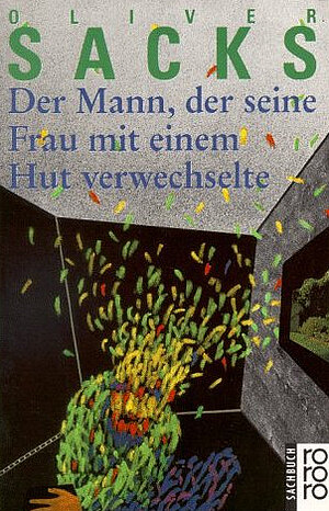 Der Mann, der seine Frau mit einem Hut verwechselte
