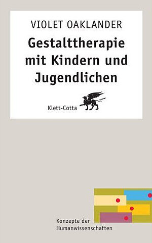  Gestalttherapie mit Kindern und Jugendlichen