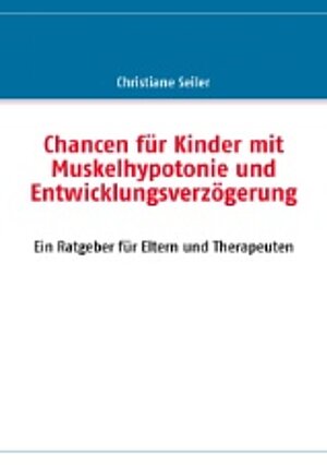  Chancen für Kinder mit Muskelhypotonie