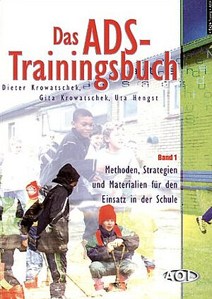  Das ADS-Trainingsbuch Band 1