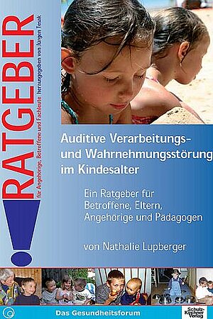  Auditive Verarbeitungs- und Wahrnehmungsstörung im Kindesalter