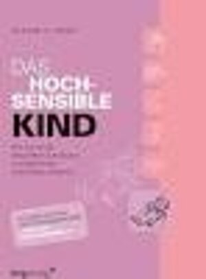  Das hochsensible Kind